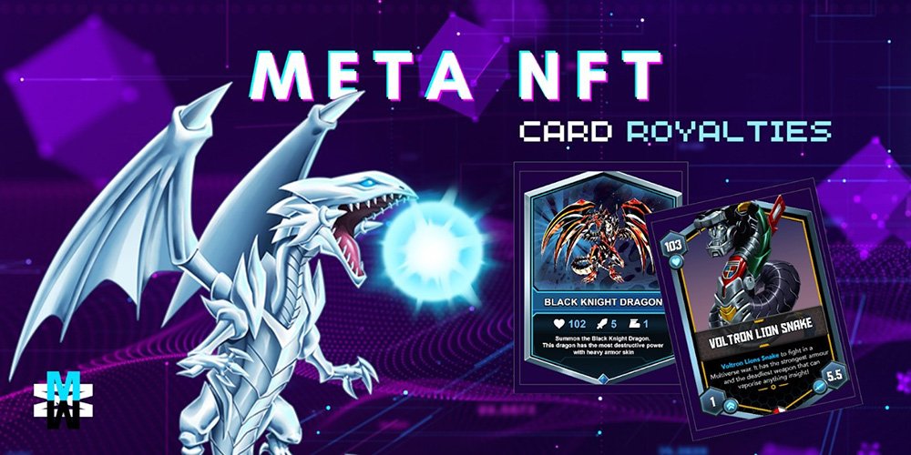 Earn Royalties for Life with Meta Rivals Amazing NFT Cards